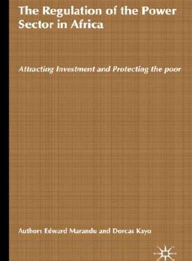 【预售】The Regulation of the Power Sector in Africa: