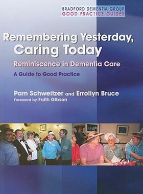 【预售】Remembering Yesterday, Caring Today: Reminiscence in