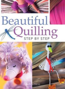 【预售】Beautiful Quilling Step-By-Step