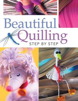 【预售】Beautiful Quilling Step-By-Step