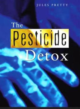 【预售】The Pesticide Detox: Towards a More Sustainable