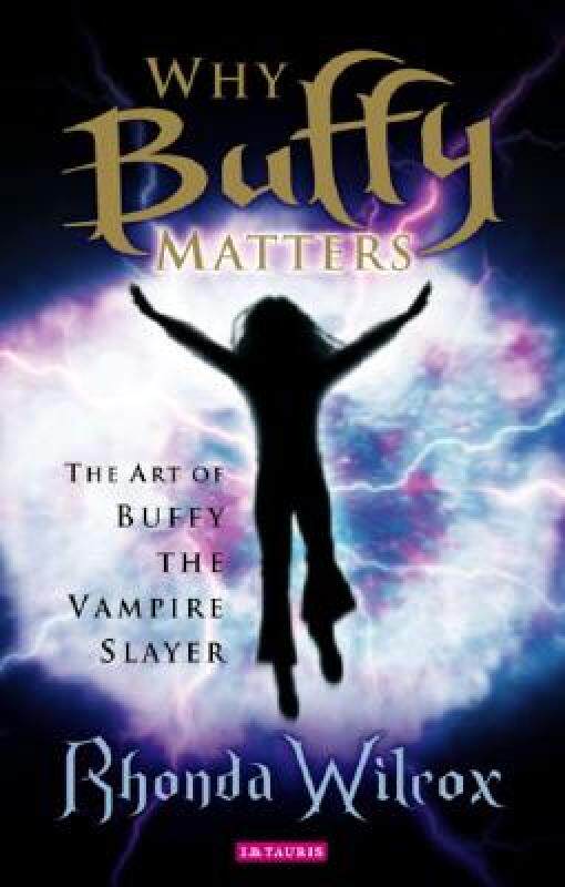 【预售】Why Buffy Matters: The Art of Buffy the Vampire