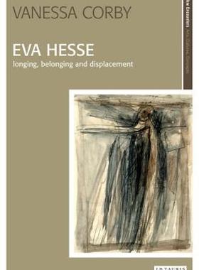 【预售】Eva Hesse: Longing, Belonging and Displacement
