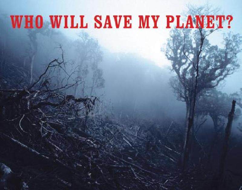 【预售】Who Will Save My Planet?