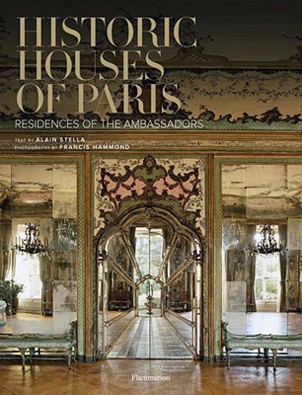 【预售】Historic Houses of Paris: Residences of the 书籍/杂志/报纸 原版其它 原图主图