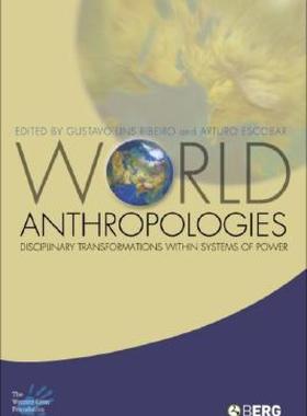 【预售】World Anthropologies: Disciplinary Transformations