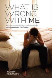 【预售】What Is Wrong with Me. a Case of Childhood Myalgic