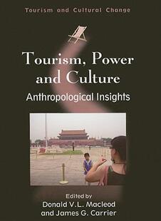 【预售】Tourism, Power and Culture: Anthropological
