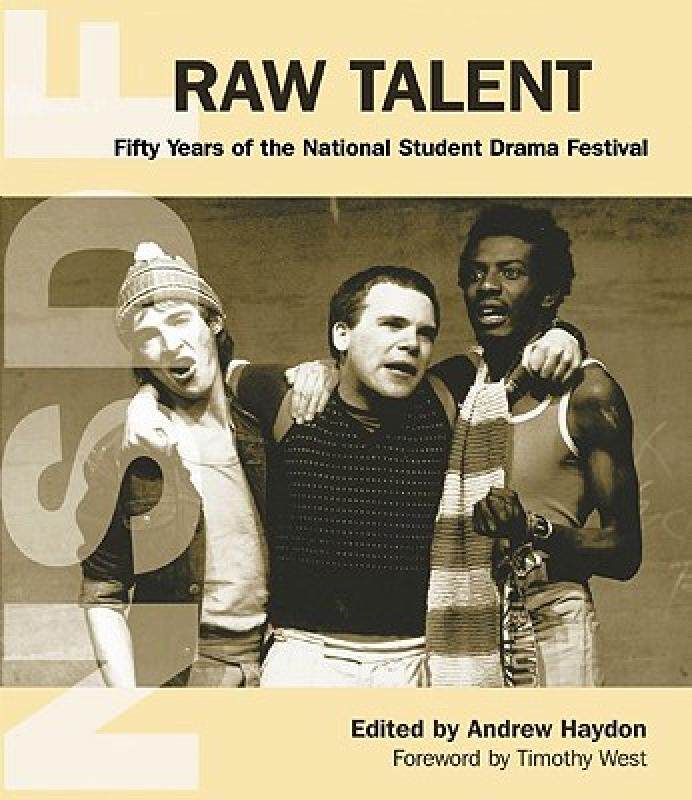 【预售】Raw Talent: 50 Years of the National Student Drama