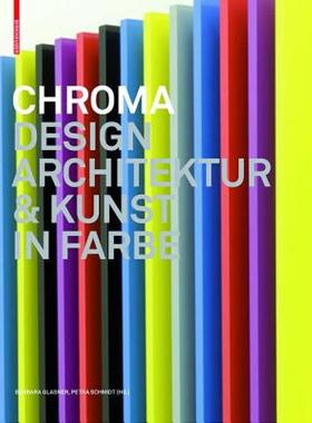 【预售】Chroma: Design, Architektur und Kunst in Farbe