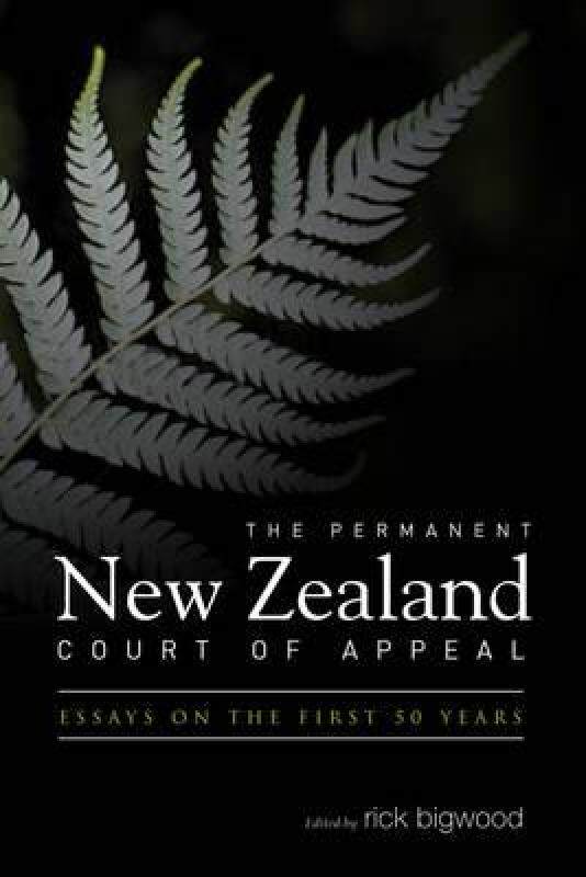 【预售】The Permanent New Zealand Court of Appeal: Essays on