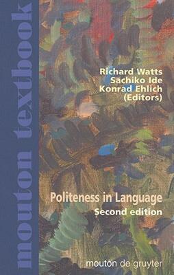 【预售】Politeness in Language: Studies in Its History