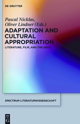 【预售】Adaptation and Cultural Appropriation: Literature
