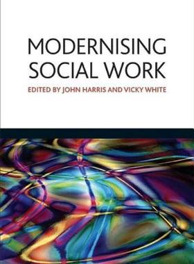 【预售】Modernising Social Work: Critical Considerations