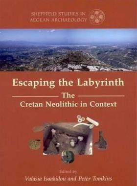 【预售】Escaping the Labyrinth: The Cretan Neolithic in