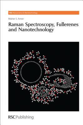 【预售】Raman Spectroscopy, Fullerenes and Nanotechnology