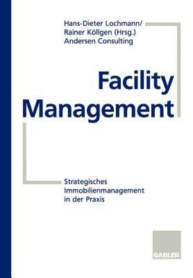 【预售】Facility Management: Strategisches