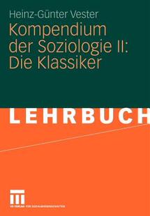 【预售】Kompendium Der Soziologie II: Die Klassiker
