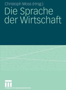 【预售】Die Sprache Der Wirtschaft
