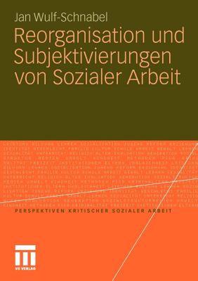 【预售】Reorganisation Und Subjektivierungen Von Sozialer