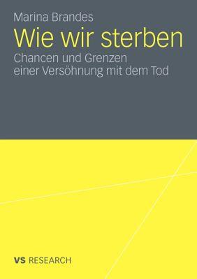 【预售】Wie Wir Sterben: Chancen Und Grenzen Einer