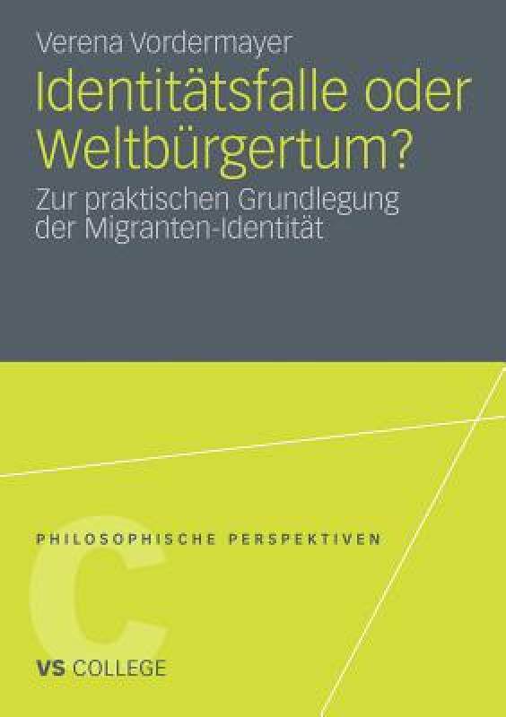 【预售】Identitatsfalle Oder Weltburgertum?: Zur Praktischen