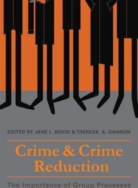 【预售】Crime and Crime Reduction: The Importance of Group