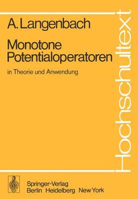 【预售】Monotone Potentialoperatoren in Theorie Und