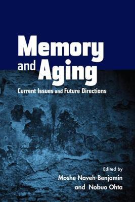 【预售】Memory and Aging: Current Issues and Future