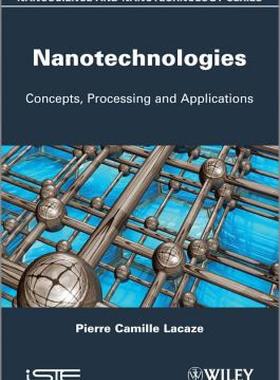 【预售】Nanotechnologies: Concepts, Processing and