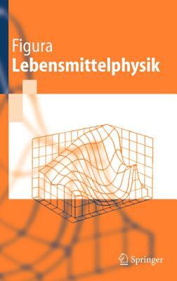【预售】Lebensmittelphysik: Physikalische Kenngrossen -
