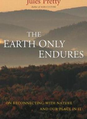 【预售】The Earth Only Endures: On Reconnecting with Nature