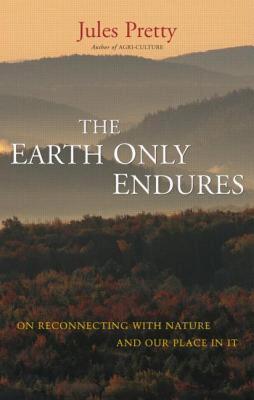 【预售】The Earth Only Endures: On Reconnecting with Nature