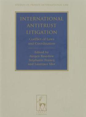 【预售】International Antitrust Litigation: Conflict of Laws