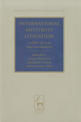 【预售】International Antitrust Litigation: Conflict of Laws