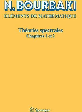 【预售】Theories Spectrales: Chapitres 1 Et 2