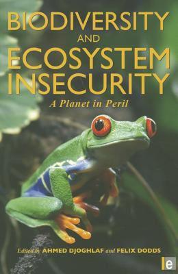 【预售】Biodiversity and Ecosystem Insecurity: A Planet in