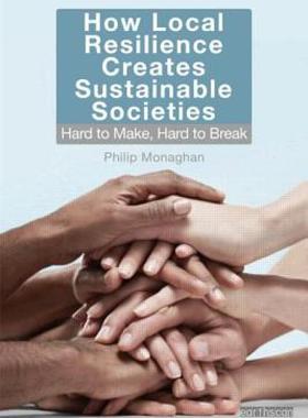 【预售】How Local Resilience Creates Sustainable Societies:
