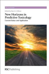 【预售】New Horizons in Predictive Toxicology: Current