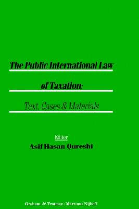 【预售】The Public International Law of Taxation: Text