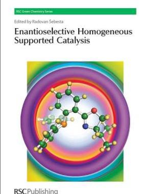 【预售】Enantioselective Homogeneous Supported Catalysis