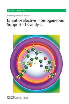 【预售】Enantioselective Homogeneous Supported Catalysis