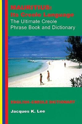 【预售】Mauritius: Its Creole Language: The Ultimate Creole