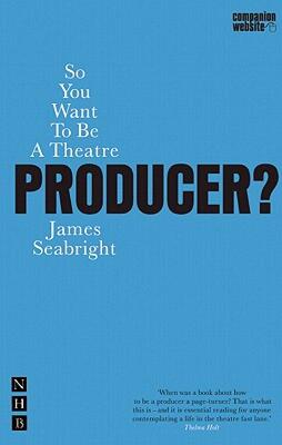 【预售】So You Want to Be a Theatre Producer?
