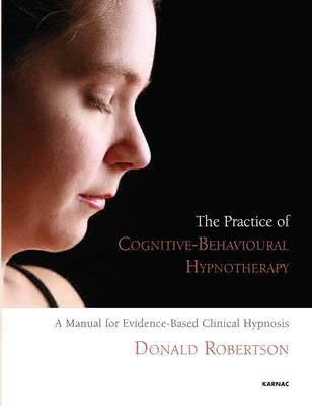 【预售】The Practice of Cognitive-Behavioural Hypnotherapy: