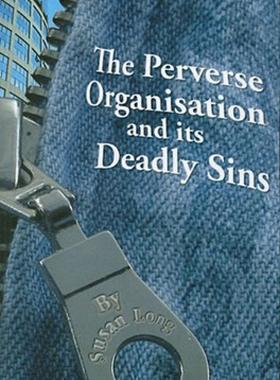 【预售】The Perverse Organisation and Its Deadly Sins