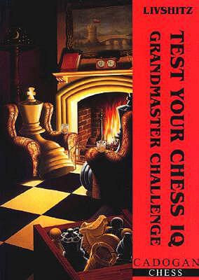 【预售】Test Your Chess IQ: Grandmaster Challenge