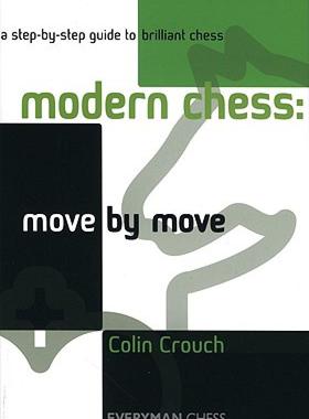【预售】Modern Chess: Move by Move: A Step-By-Step Guide to