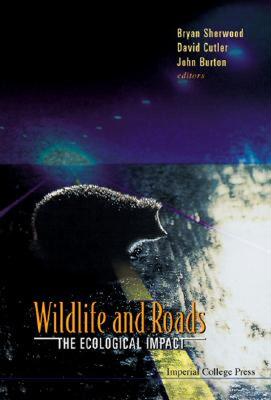 【预售】Wildlife and Roads: The Ecological Impac