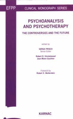 【预售】Psychoanalysis and Psychotherapy: The Controversies